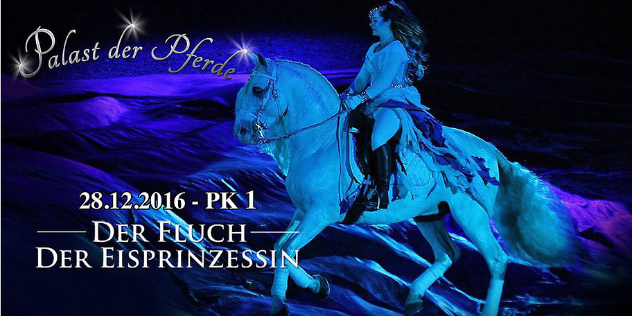 Palast der Pferde am 28.12.2016 im Veranstaltungsforum Fürstenfeld